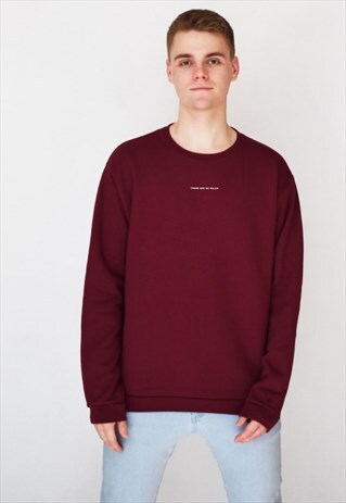 BURGUNDY THERE ARE NO RULES (WHITE) SWEATSHIRT