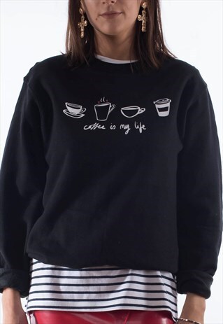 COFFEE IS MY LIFE JUMPER