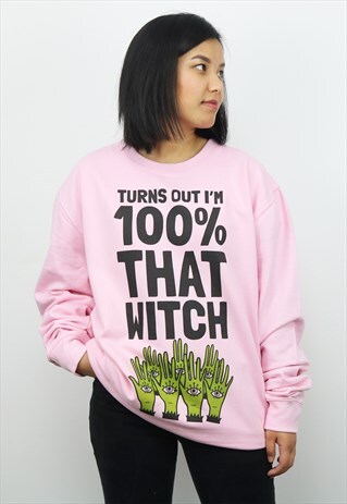 THAT WITCH WOMEN'S HALLOWEEN SLOGAN SWEATSHIRT