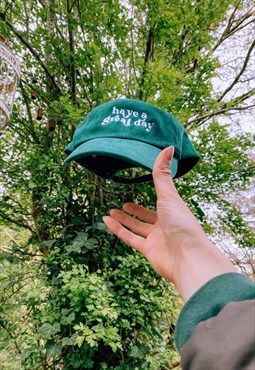 ROR Dark Green Embroidered 'Have a Great Day' Slogan Cap