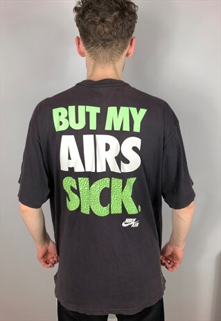 RARE NIKE MY AIRS SICK T SHIRT
