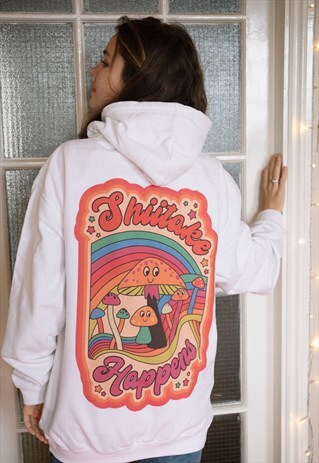 SHIITAKE HAPPENS WOMEN'S SLOGAN HOODIE