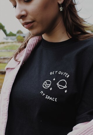 BLACK HAND EMBROIDERED 'GET OUTER MY SPACE' T-SHIRT