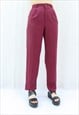 90S VINTAGE RED BURGUNDY TROUSERS (SIZE S)