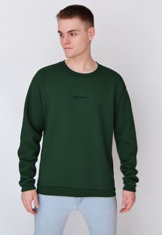 GREEN SHIT FACED SWEATSHIRT