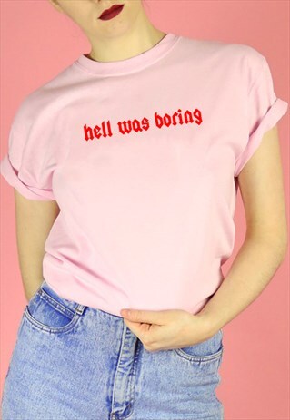 HELL WAS BORING GRAPHIC SLOGAN PRINT T-SHIRT RED ON PINK TOP