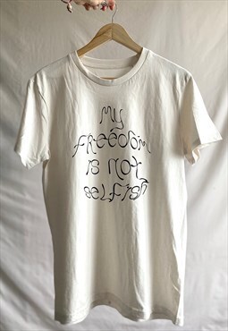 My Freedom Is Not Selfish T shirt