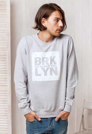 NO SLEEP TILL BROOKLYN SWEATSHIRT - HIP HOP NY NYC NEW YORK