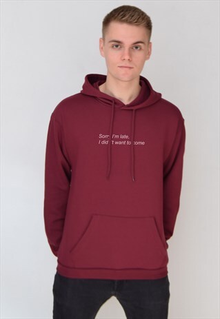 BURGUNDY SORRY I'M LATE (WHITE) HOODIE