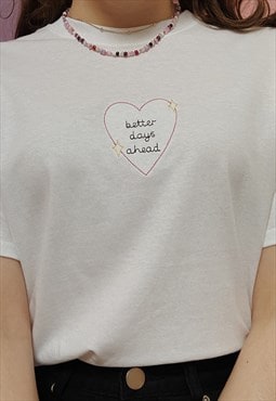 embroidered 'better days ahead' t-shirt