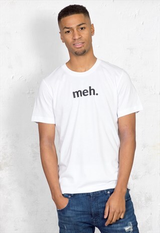 MEH T-SHIRT