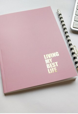 LIVING MY BEST LIFE PINK & GOLD FOIL NOTEBOOK