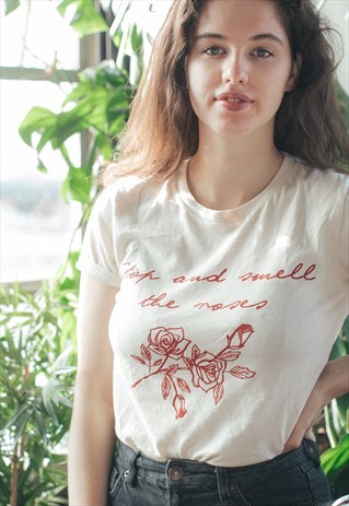 STOP AND SMELL THE ROSES / T-SHIRT