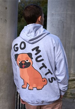 Go Mutts Men's Dog Slogan Hoodie