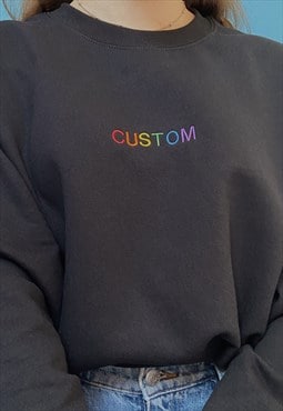 personalised embroidered rainbow text crew neck jumper