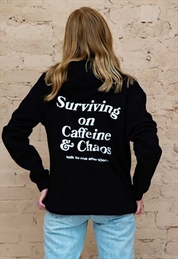 ROR Black "Surviving On Caffeine and Chaos" Slogan Hoodie