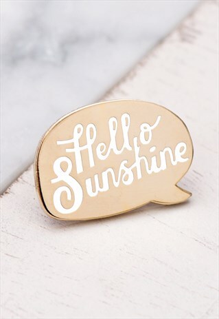 HELLO SUNSHINE - ENAMEL PIN