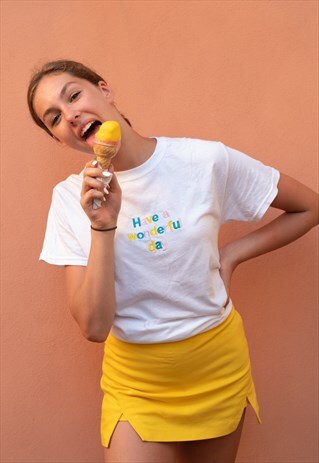 HAVE A WONDERFUL DAY EMBROIDERED WHITE T-SHIRT