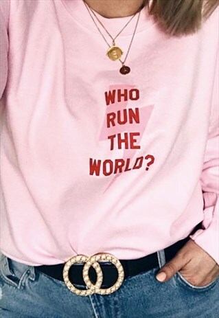 WHO RUN THE WORLD SWEATSHIRT IN PINK