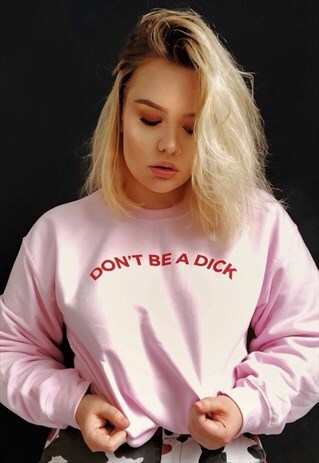 DON'T BE A DICK JUMPER