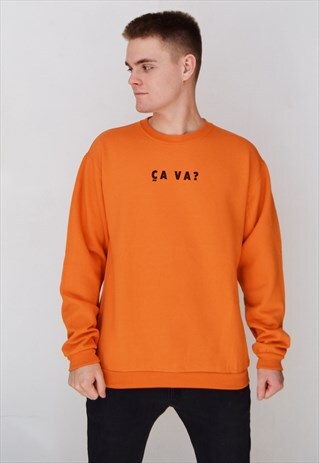 ORANGE CA VA? SWEATSHIRT