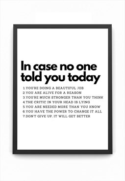 In Case No One Told You Today - Framed Print