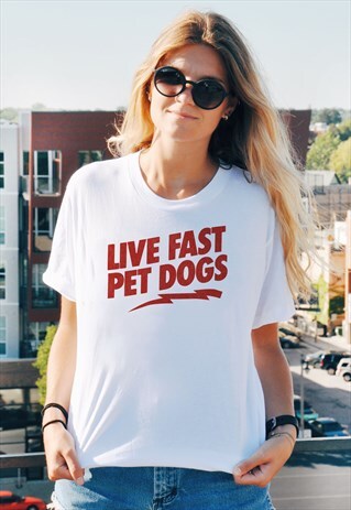 LIVE FAST PET DOGS T-SHIRT