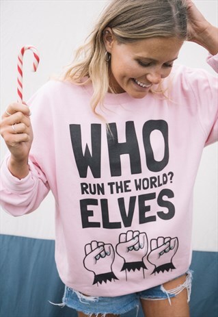 WHO RUN THE WORLD? ELVES WOMEN'S CHRISTMAS JUMPER