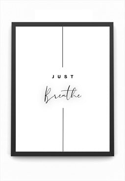 Just Breathe Framed Quote Print A4