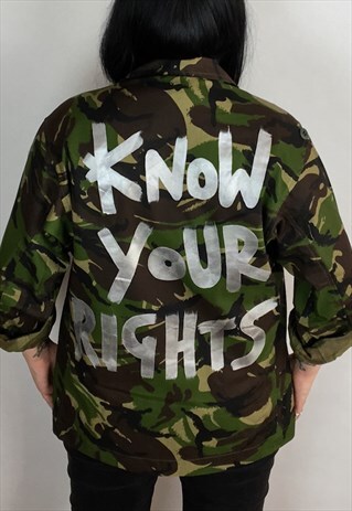 KNOW YOUR RIGHTS HAND PAINTED REWORKED CAMO JACKET