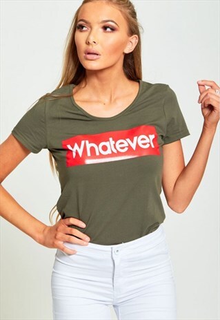KHAKI WHATEVER SLOGAN T-SHIRT KHAKI WHATEVER SLOGAN T-SHI