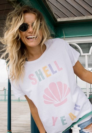 SHELL YEAH WOMEN'S SLOGAN T SHIRT