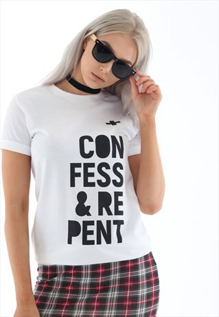 CONFESS & REPENT WHITE TSHIRT