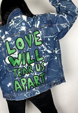 LOVE WILL TEAR US APART- Hand Painted Reworked Denim Jacket