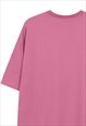 SASSY SLOGAN T-SHIRT OVERSIZE TEE GRUNGE RAVER TOP IN PINK