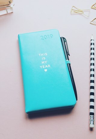 'THIS IS MY YEAR' 2019 SLIM TEAL POCKET DIARY