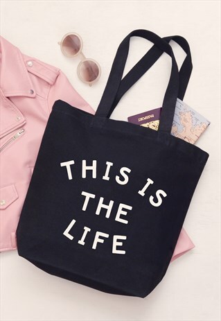 THIS IS THE LIFE - CANVAS TOTE BAG