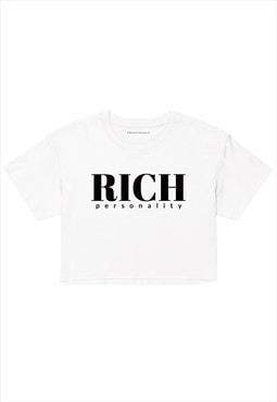 Rich personality crop top 