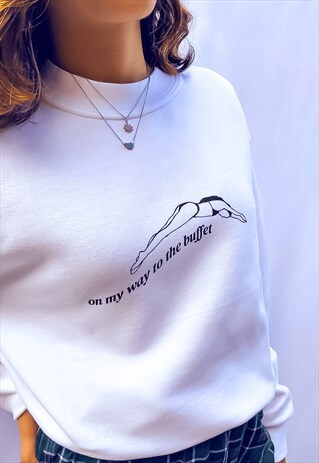 ON MY WAY TO THE BUFFET SWEATSHIRT AESTHETIC GRAPHIC
