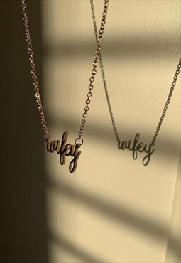 WIFEY. Gold Script Text Slogan Pendant Dainty Chain Necklace