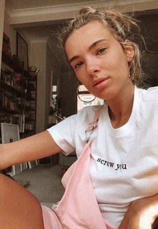 SCREW YOU SLOGAN T SHIRT