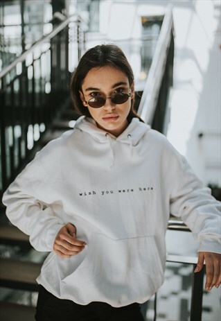 "WISH YOU WERE HERE" WHITE HOODIE