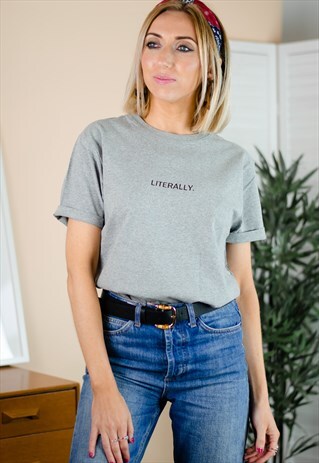 GREY ORGANIC EMBROIDERED LITERALLY T-SHIRT