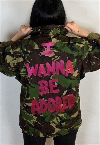 I WANNA BE ADORED HAND PAINTED REWORKED CAMO JACKET