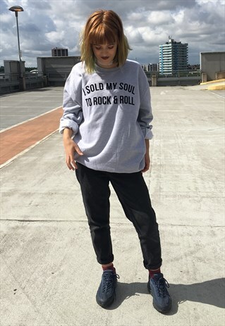 I SOLD MY SOUL TO ROCK AND ROLL SWEATER