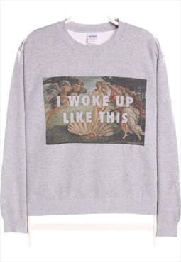 Vintage 90's Gildan Sweatshirt Crewneck I Woke Up Like This