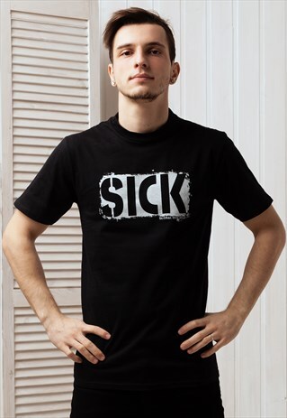 SICK T SHIRT - STREET ART HIP HOP RAP GRAFFITI BLACK TEE MEN