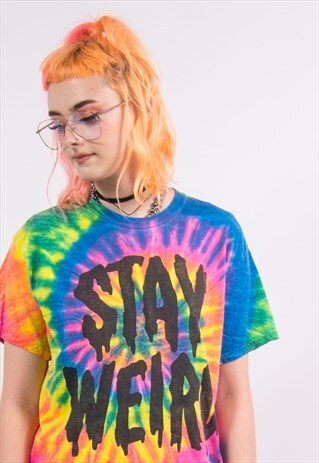 VINTAGE 90'S STAY WEIRD TIE DYE T-SHIRT