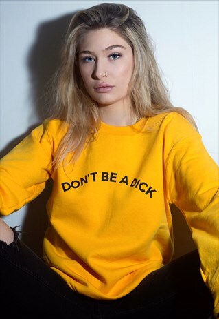 DON'T BE A DICK JUMPER