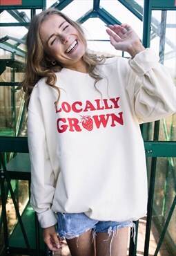 Locally Grown Women's Strawberry Slogan Sweatshirt